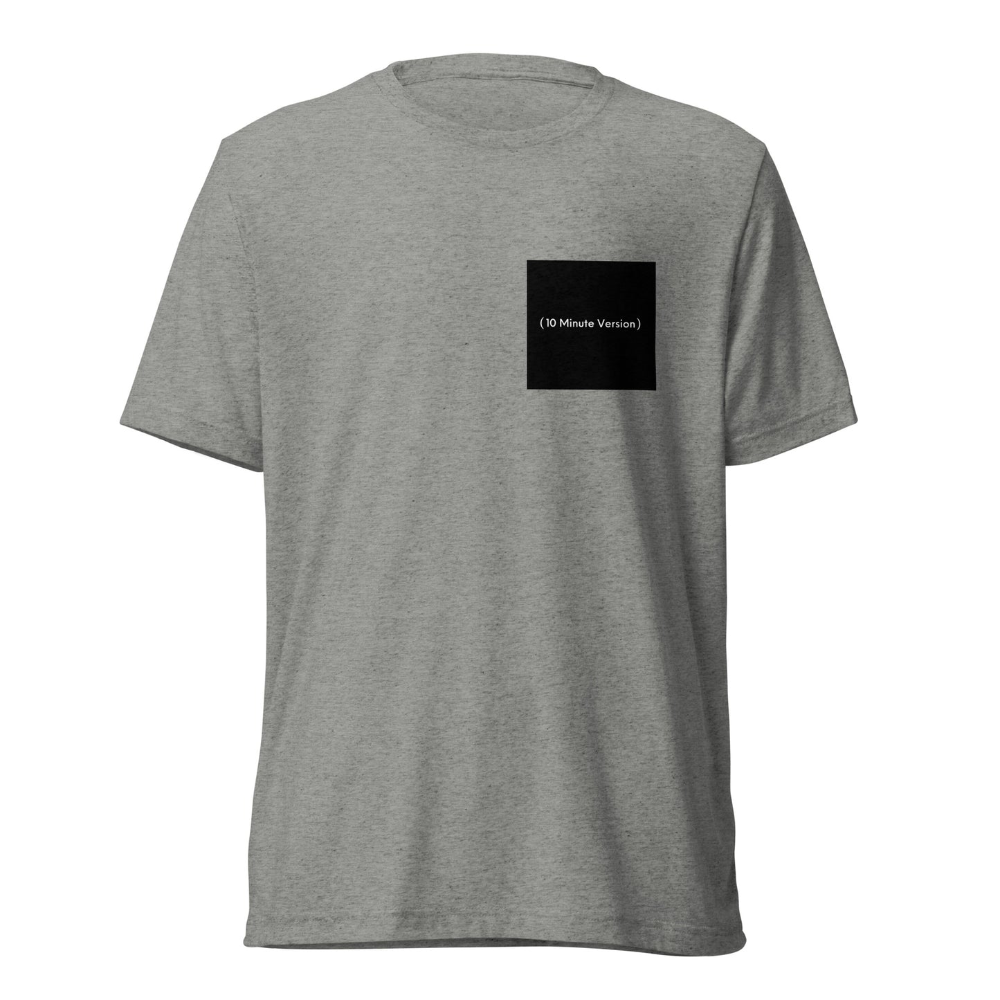 10 Minute Version Tee