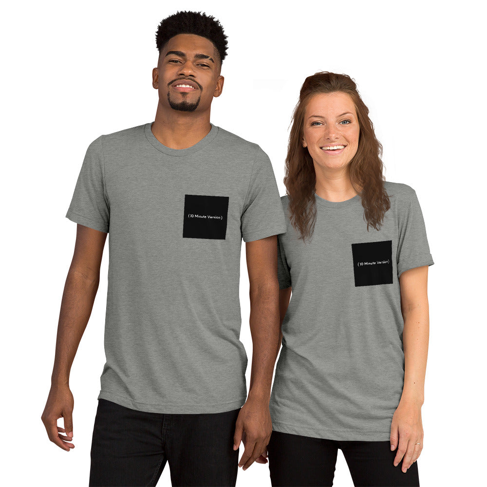 10 Minute Version Tee
