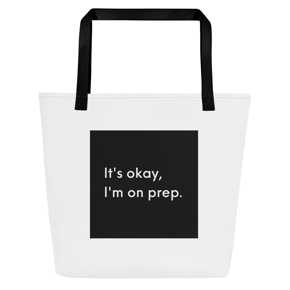 I'm on Prep Large Tote