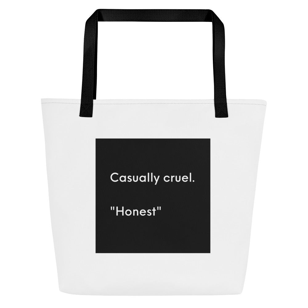Casually Cruel Large Tote