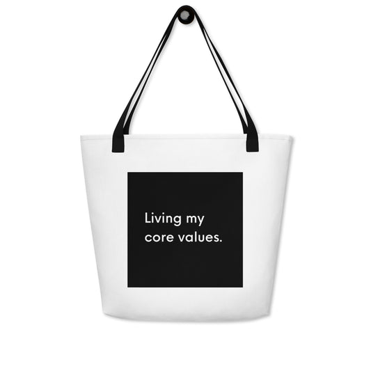 Living My Core Values Large Tote