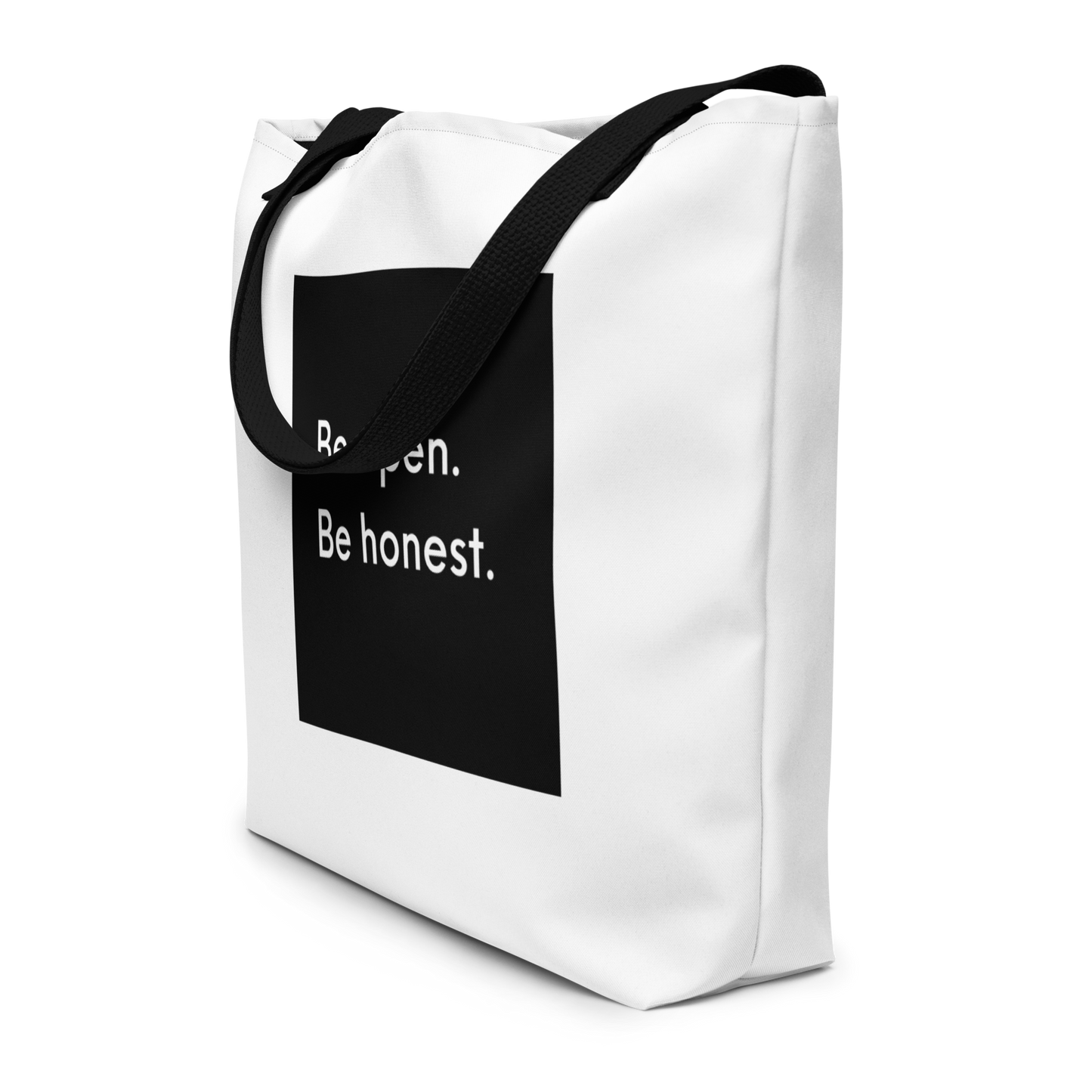 Be Open Be Honest Large Tote