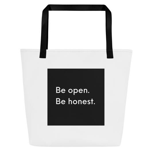 Be Open Be Honest Large Tote