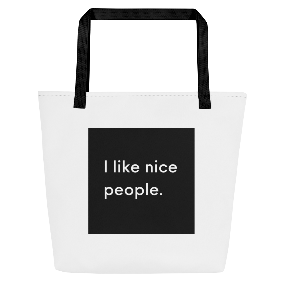 I like Nice People Large Tote